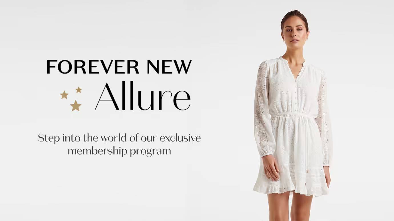 Become an Exclusive Member of Forever New Allure!
